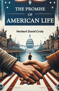 Cover image for The Promise of American Life