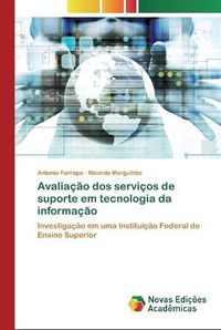 Cover image for Avaliacao dos servicos de suporte em tecnologia da informacao