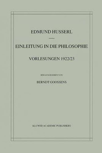 Einleitung in die Philosophie: Vorlesungen 1922/23