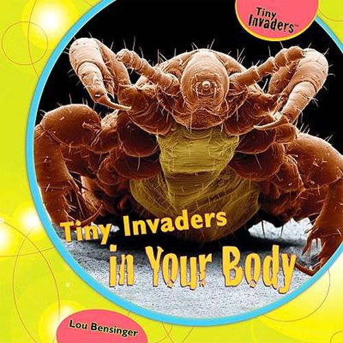 Cover image for Tiny Invaders in Your Body