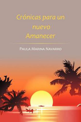 Cover image for Cronicas Para Un Nuevo Amanecer