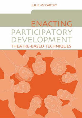 Cover image for Enacting Participatory Development: Theatre-based Techniques