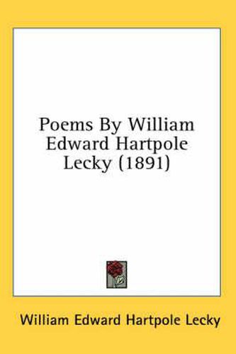 Poems by William Edward Hartpole Lecky (1891)