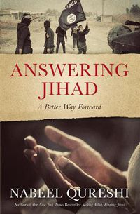 Cover image for Answering Jihad: A Better Way Forward