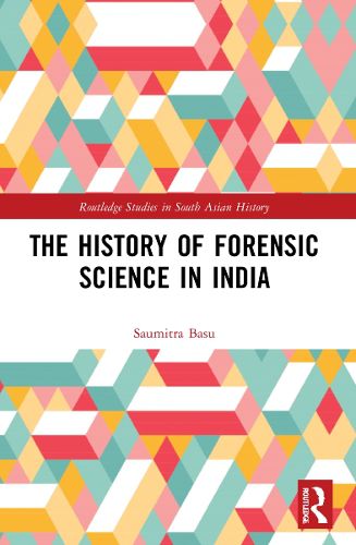 Cover image for The History of Forensic Science in India