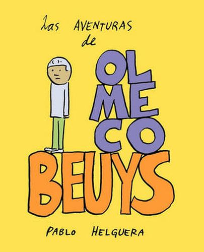 Cover image for Las Aventuras de Olmeco Beuys