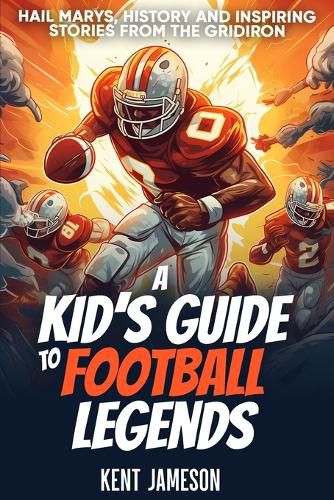 Cover image for A Kid's Guide to Football Legends