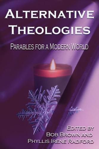 Cover image for Alternative Theologies: Parables for a Modern World