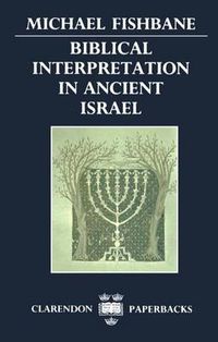 Cover image for Biblical Interpretation in Ancient Israel