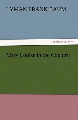 Cover image for Mary Louise in the Country