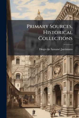 Cover image for Primary Sources, Historical Collections