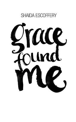 Cover image for Grace Found Me