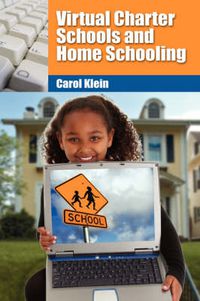 Cover image for Virtual Charter Schools and Home Schooling