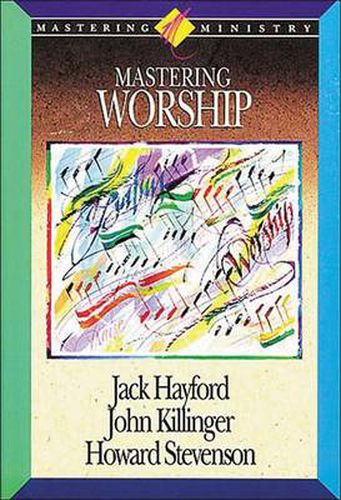 Cover image for Mastering Ministry: Mastering Worship