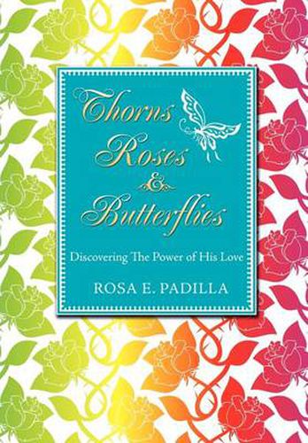 Cover image for Thorns Roses and Butterflies