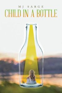 Cover image for Child in a Bottle