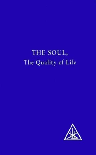 The Soul: The Quality of Life