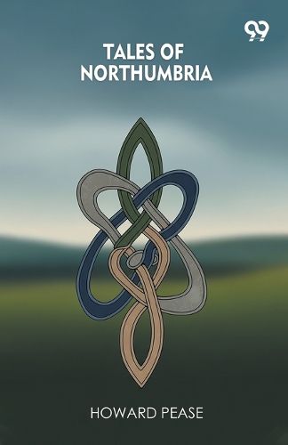 Cover image for Tales Of Northumbria (Edition1)