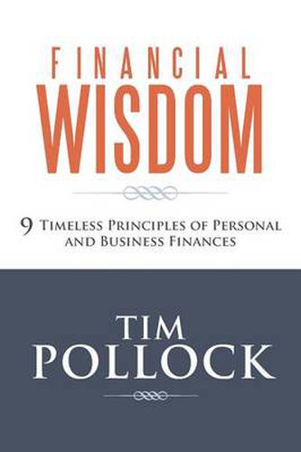 Cover image for Financial Wisdom: 9 Timeless Principles of Personal and Business Finances