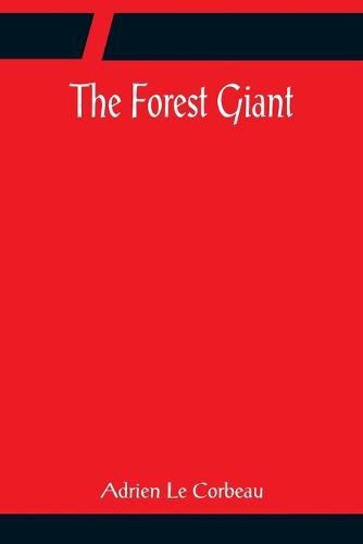 Cover image for The Forest Giant