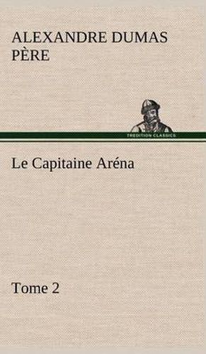 Cover image for Le Capitaine Arena - Tome 2