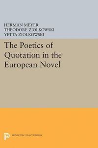 Cover image for The Poetics of Quotation in the European Novel