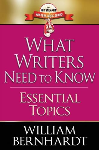 Cover image for What Writers Need to Know: Essential Topics