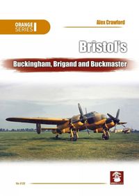 Cover image for Bristol's Buckingham, Brigand and Buckmaster