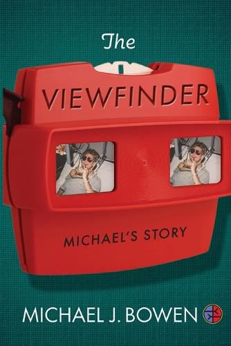 Cover image for The Viewfinder: Michael's Story