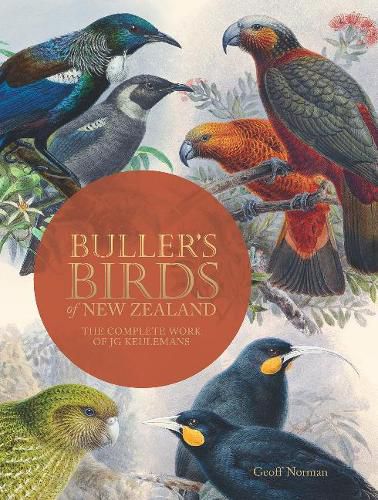 Cover image for Bullers Birds of New Zealand: The Complete Work of JG Keulemans