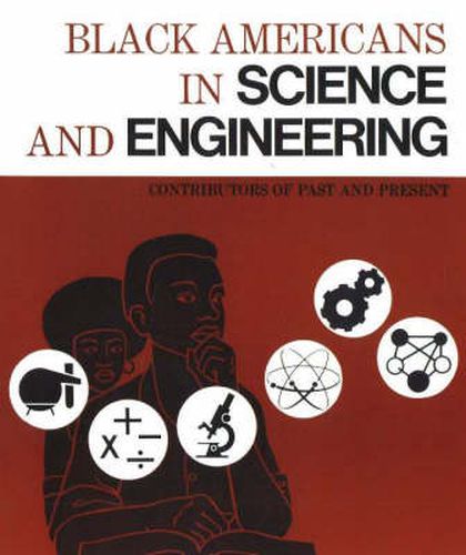 Cover image for Black Americans in Science and Engineering: Contributors of Past and Present