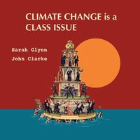 Cover image for Climate Change is a Class Issue