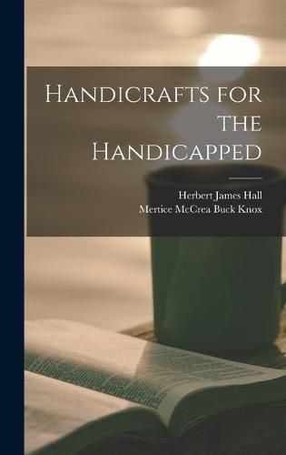 Handicrafts for the Handicapped