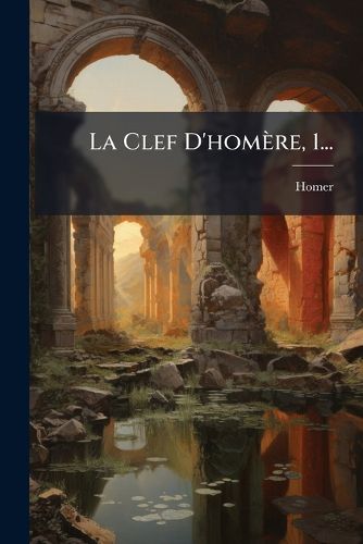 Cover image for La Clef D'Hom Re, 1...