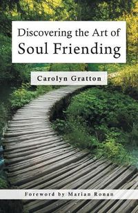 Cover image for Discovering the Art of Soul Friending