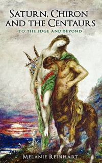 Cover image for Saturn, Chiron and the Centaurs