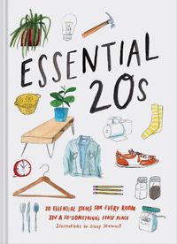 Cover image for Essential 20s: 20 Essential Items for Every Room in a 20-Something's First Place