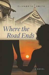 Cover image for Where the Road Ends
