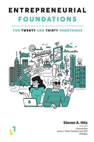 Cover image for Entrepreneurial Foundations: For Twenty and Thirty Somethings