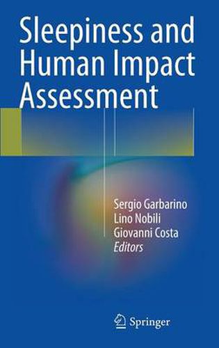 Sleepiness and Human Impact Assessment