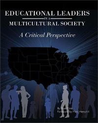 Cover image for Educational Leaders in a Multicultural Society: A Critical Perspective