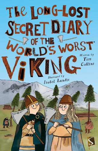 Cover image for The Long-Lost Secret Diary of the World's Worst Viking