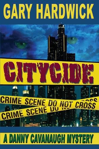 Cover image for Citycide: A Danny Cavanaugh Mystery