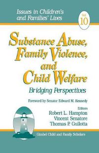 Cover image for Substance Abuse, Family Violence and Child Welfare: Bridging Perspectives