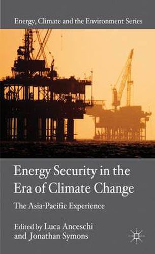 Energy Security in the Era of Climate Change: The Asia-Pacific Experience