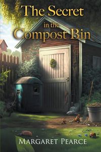 Cover image for The Secret in the Compost Bin