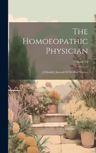 The Homoeopathic Physician