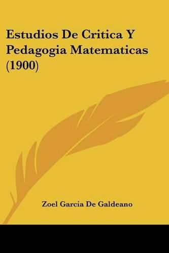 Cover image for Estudios de Critica y Pedagogia Matematicas (1900)