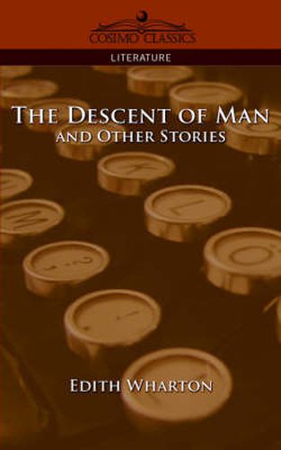 Cover image for The Descent of Man and Other Stories