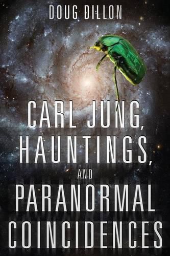 Cover image for Carl Jung, Hauntings, and Paranormal Coincidences